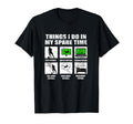 Things I Do My Spare Time Football T-Shirt - Custom Art Print Unisex - T-Shirt, Sweatshirt, Hoodie