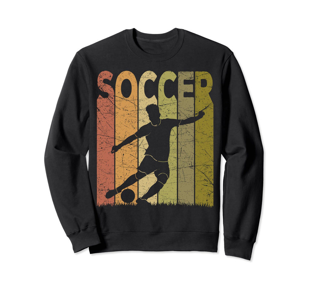 Soccer Soccer Player Soccer Lover Sweatshirt - Casual Everyday Wear Unisex - T-Shirt, Sweatshirt, Hoodie