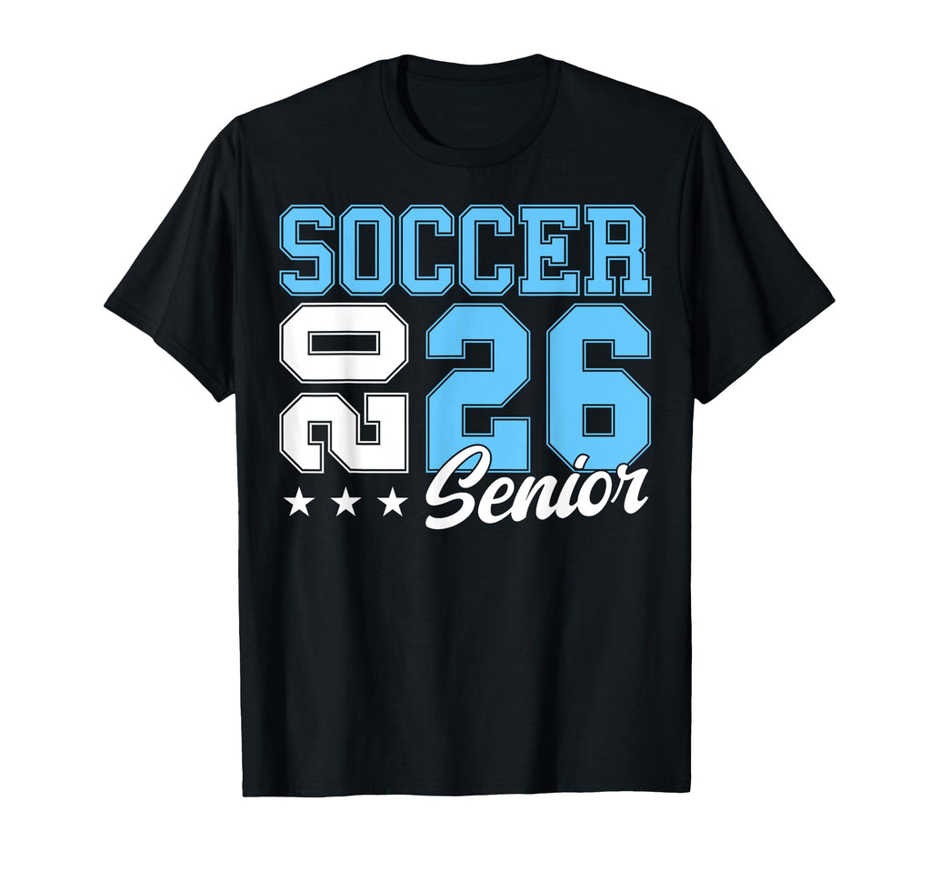 Soccer Senior Night Soccer Senior 2026 T-Shirt - Unique Graphic Unisex - T-Shirt, Sweatshirt, Hoodie