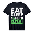 Funny Soccer Eat Sleep Soccer Repeat T-Shirt - Minimalist Print Men Women - T-Shirt, Sweatshirt, Hoodie