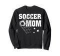 Funny Soccer Mom Mommy Soccer Sport Sweatshirt - Trendy Graphic Unisex - T-Shirt, Sweatshirt, Hoodie