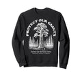 Protect National Parks Defend Hiking Sweatshirt - Trendy Graphic Unisex - T-Shirt, Sweatshirt, Hoodie