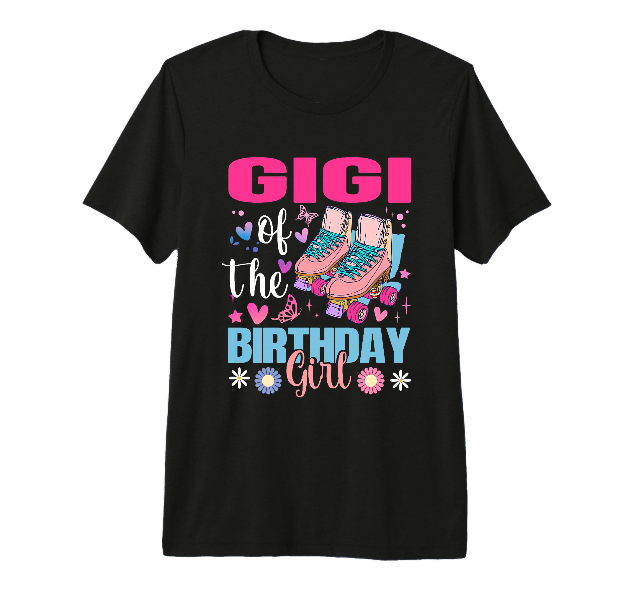 Gigi Birthday Rolling Skate Bday T-Shirt - Unique Graphic for Adults - T-Shirt, Sweatshirt, Hoodie