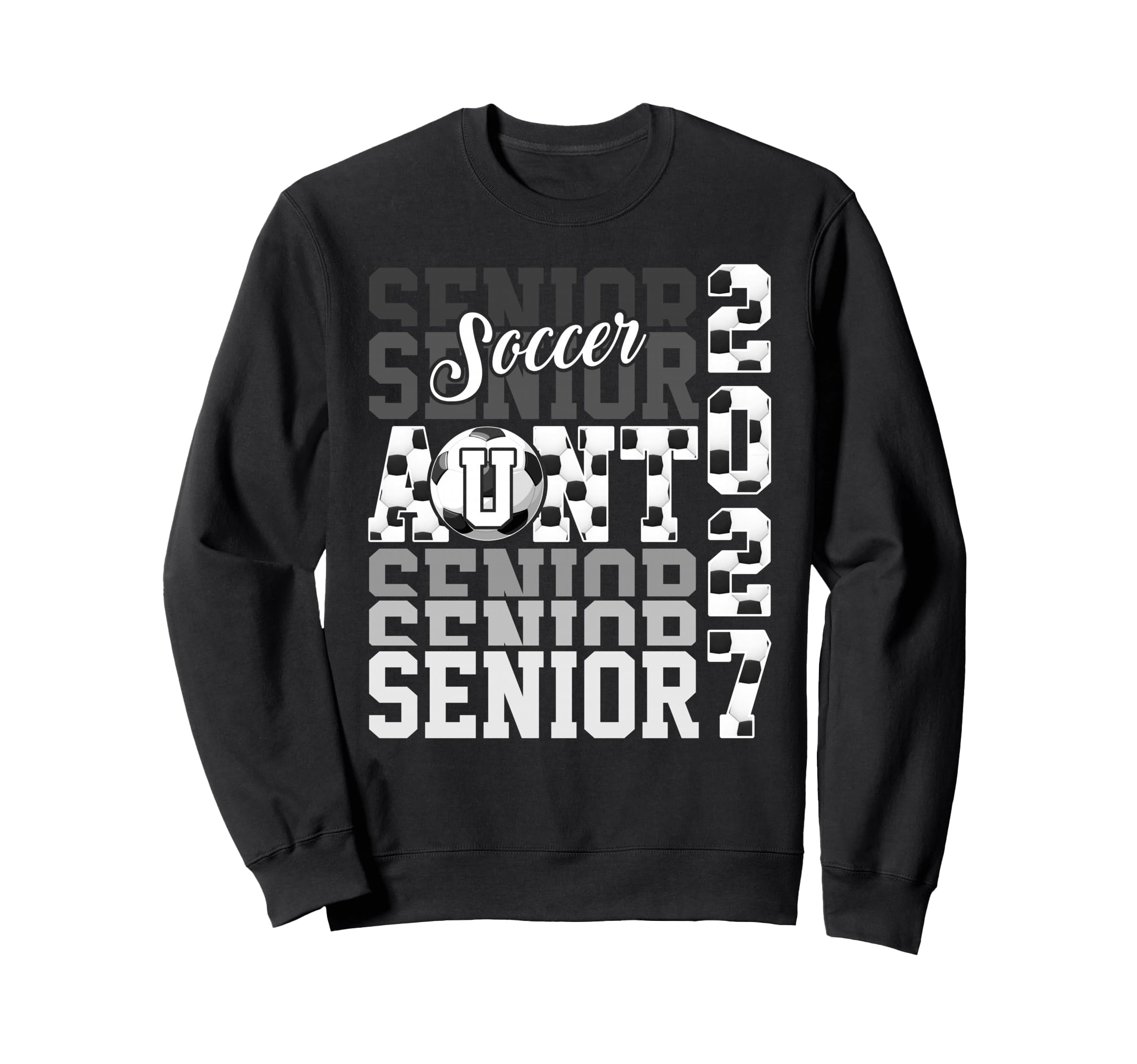 Senior 2027 Soccer Aunt Proud Family Sweatshirt - Streetwear Style Unisex - T-Shirt, Sweatshirt, Hoodie