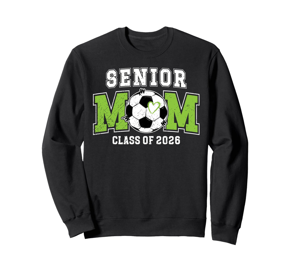 Soccer Senior Mom Class 2026 Sweatshirt - Novelty Apparel for Adults - T-Shirt, Sweatshirt, Hoodie