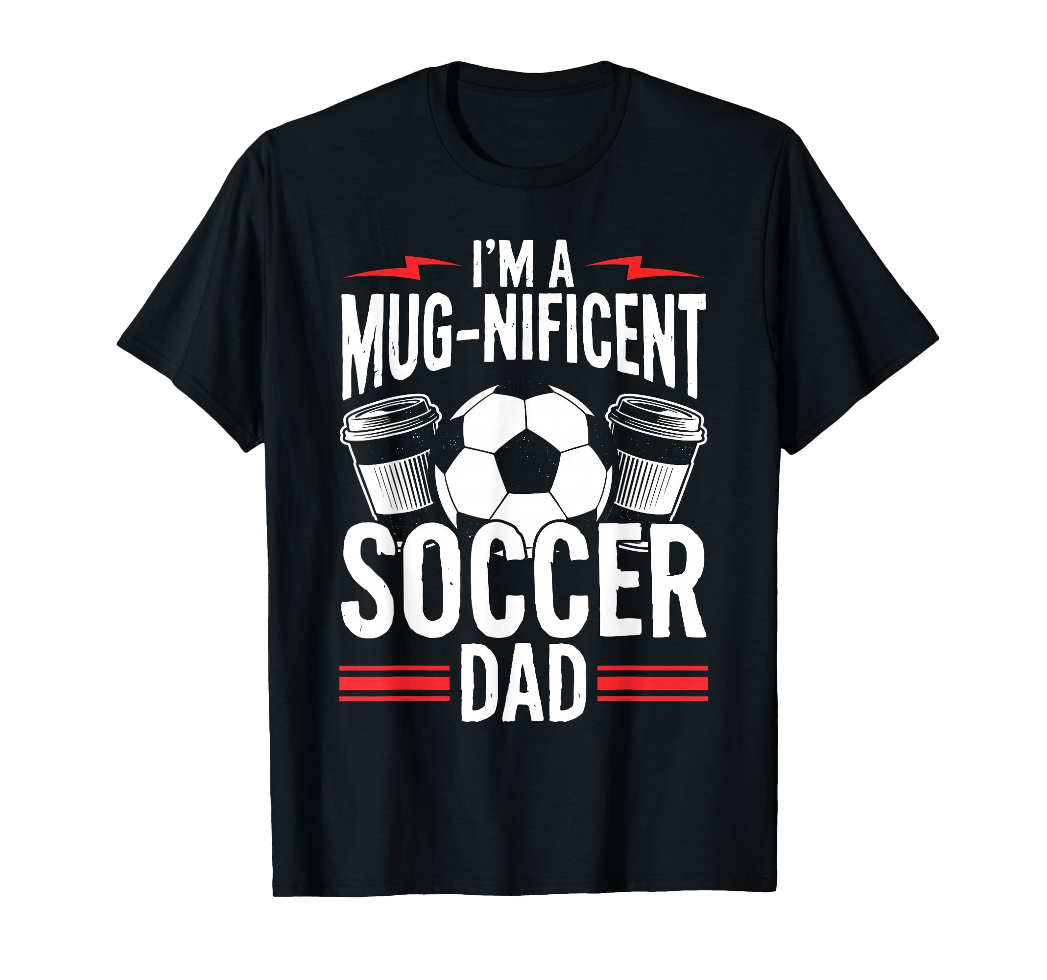 Coffee Lover Soccer Dads T-Shirt - Graphic Print Unisex - T-Shirt, Sweatshirt, Hoodie