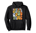 Roller Skating Skate 1970S Have Wheely Hoodie - Novelty Apparel Men Women - T-Shirt, Sweatshirt, Hoodie