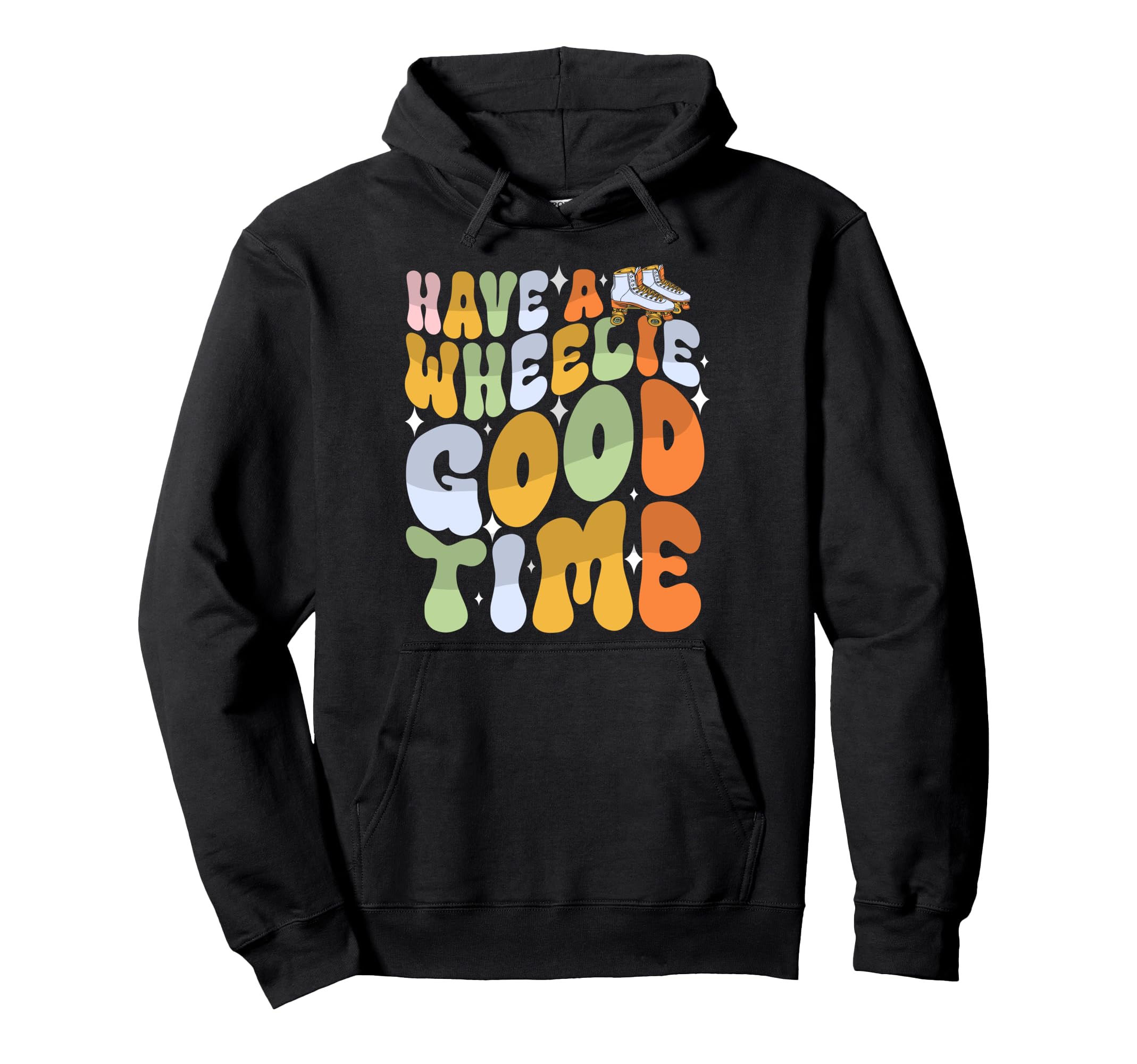 Roller Skating Skate 1970S Have Wheely Hoodie - Novelty Apparel Men Women - T-Shirt, Sweatshirt, Hoodie