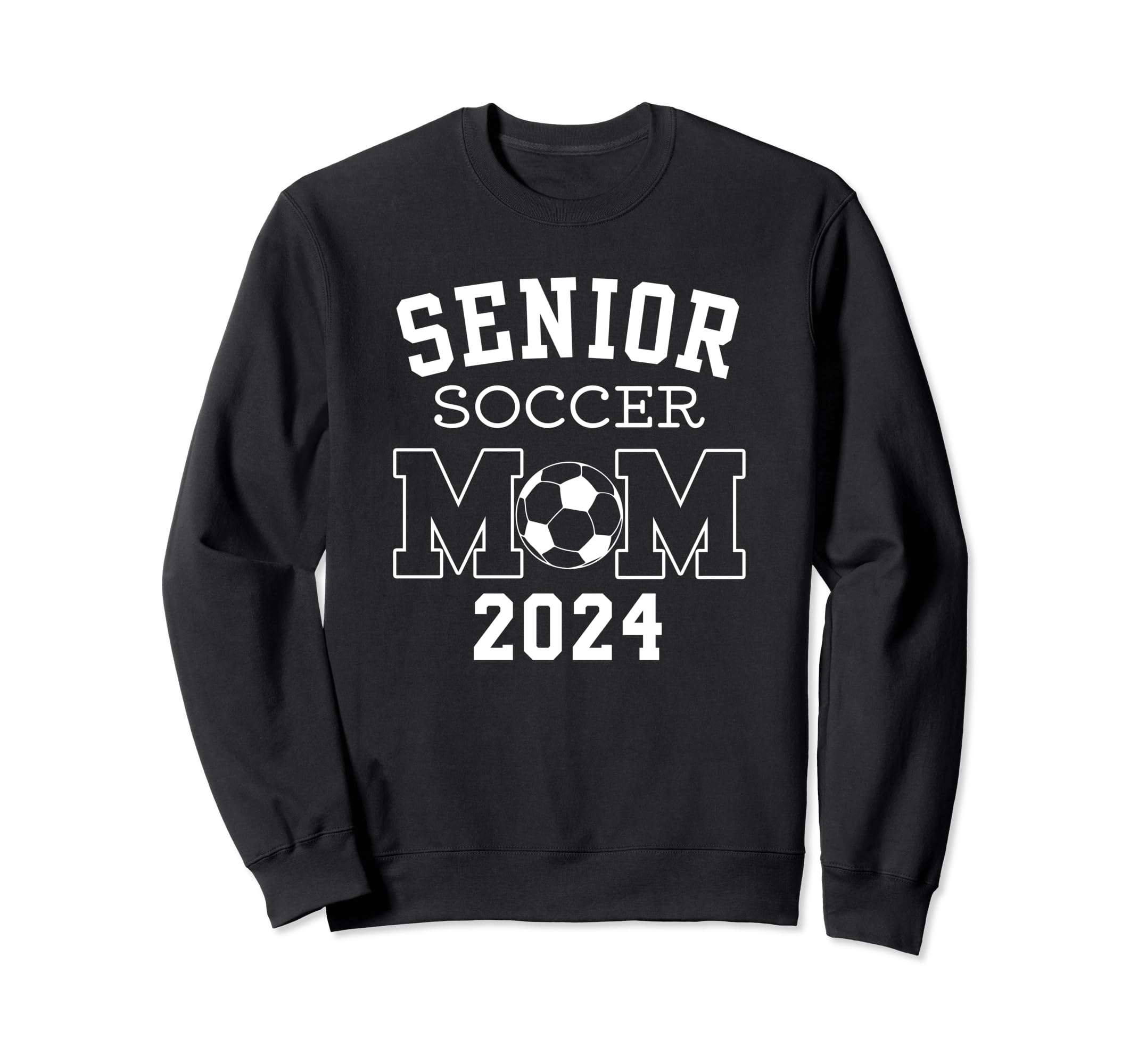 Senior Soccer Mom Class 2024 High Sweatshirt - Streetwear Style for Adults - T-Shirt, Sweatshirt, Hoodie