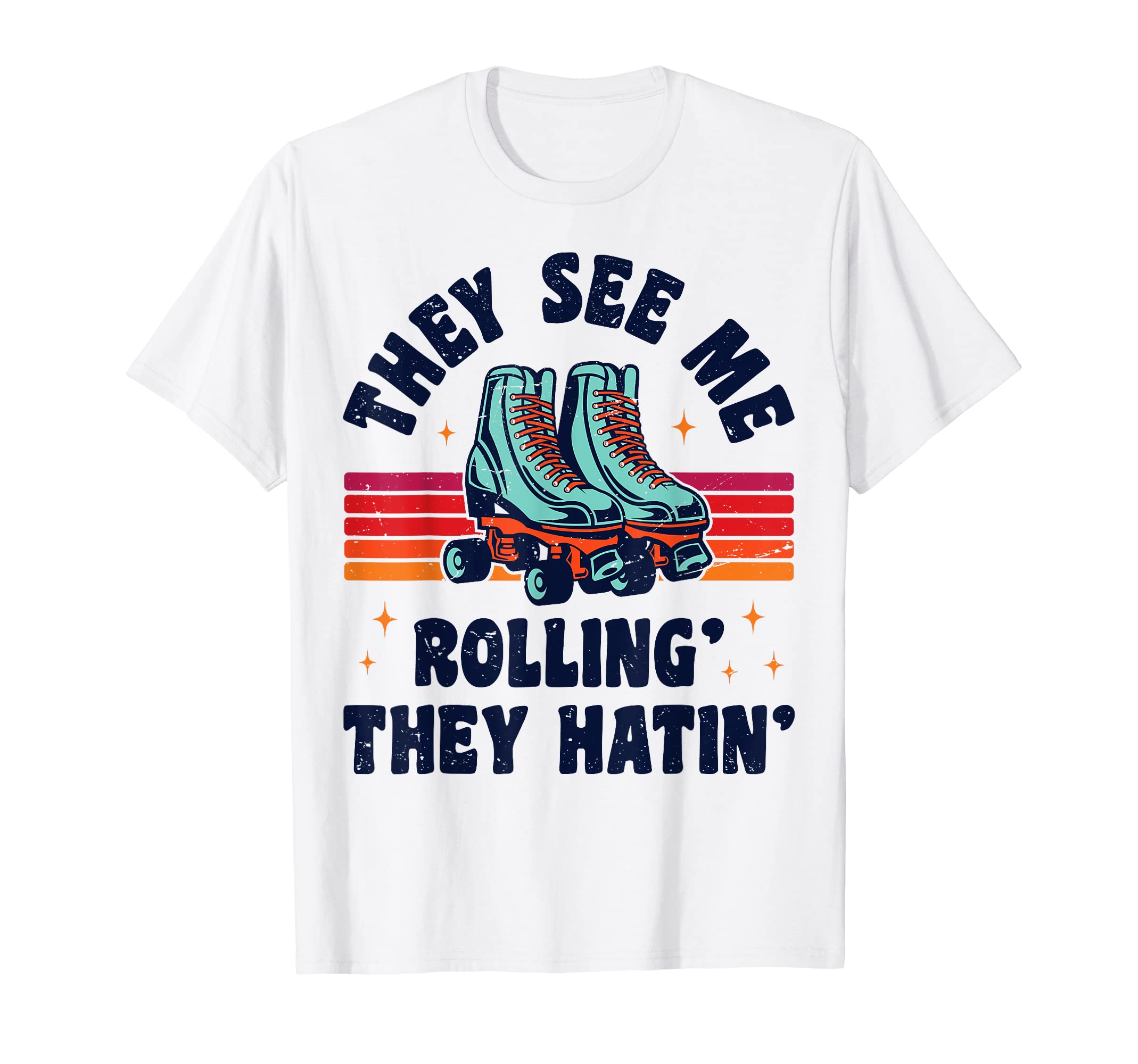 Roller Skating They See Me Rollin T-Shirt - Custom Art Print for Adults - T-Shirt, Sweatshirt, Hoodie