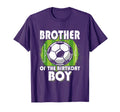 Brother Birthday Soccer Player T-Shirt - Trendy Graphic Unisex - T-Shirt, Sweatshirt, Hoodie