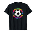 Soccer Motivational Teenagers T-Shirt - Unique Graphic for Adults - T-Shirt, Sweatshirt, Hoodie