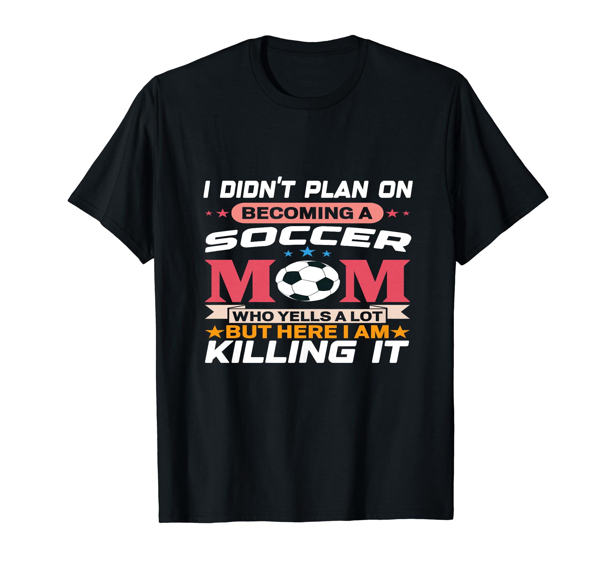 Funny I Didnt Plan Becoming Soccer T-Shirt - Aesthetic Graphic for Adults - T-Shirt, Sweatshirt, Hoodie