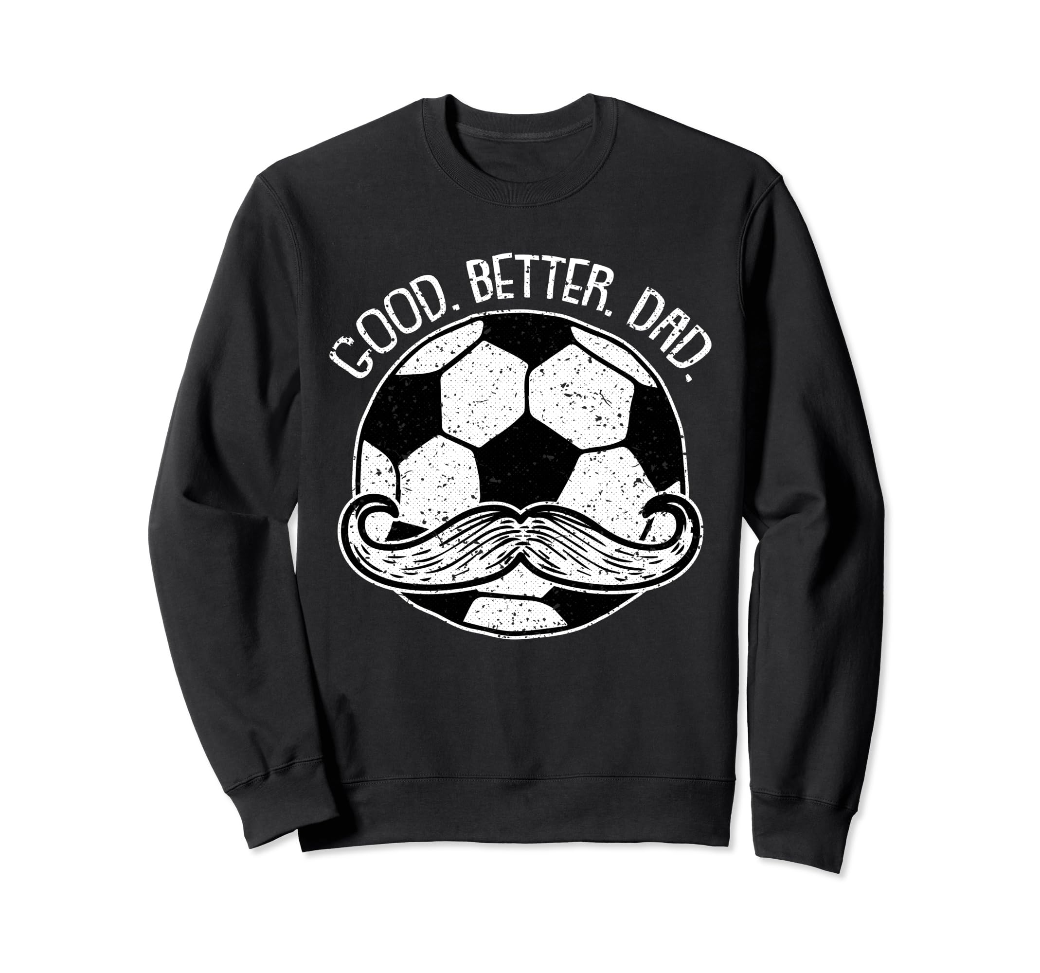 Soccer Dad Fathers Day Sport Sweatshirt - Fun Novelty Design for Adults - T-Shirt, Sweatshirt, Hoodie