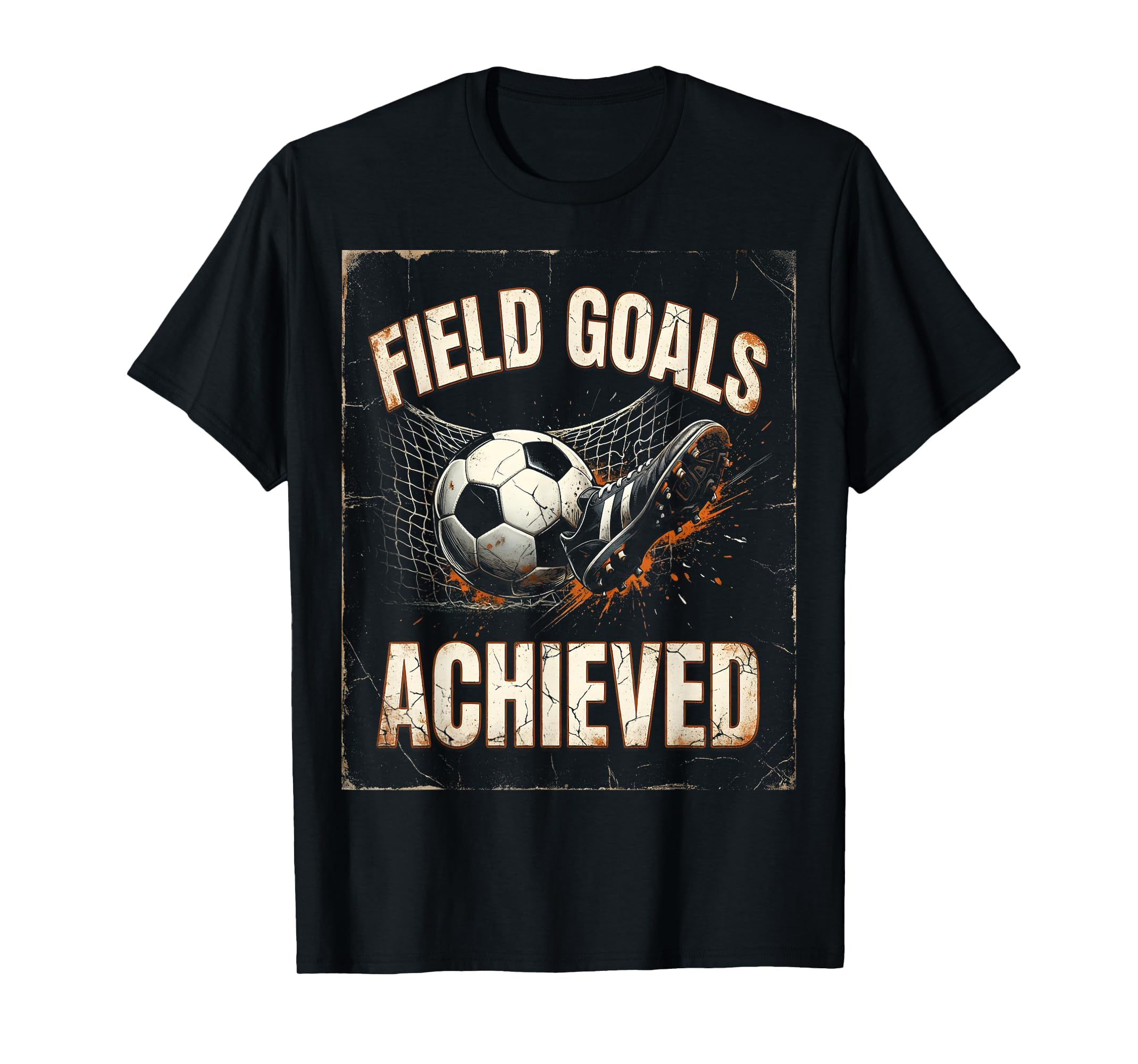 Field Goals Achieved Soccer T-Shirt - Aesthetic Graphic for Adults - T-Shirt, Sweatshirt, Hoodie