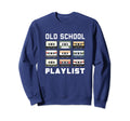 80S Playlist Cassette Tape Music Sweatshirt - Trendy Graphic Men Women - T-Shirt, Sweatshirt, Hoodie