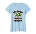 Soccer Mom Fundraiser Champion T-Shirt - Unique Graphic Men Women - T-Shirt, Sweatshirt, Hoodie