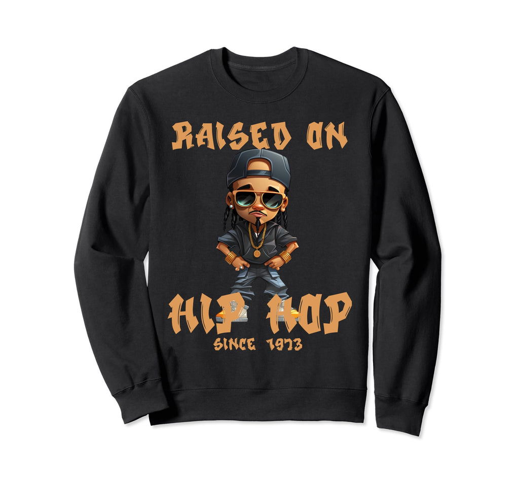 Raised Hip Hop Music Old School Sweatshirt - Custom Art Print for Adults - T-Shirt, Sweatshirt, Hoodie