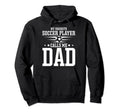 Soccer Player Dad My Favorite Soccer Hoodie - Graphic Print for Adults - T-Shirt, Sweatshirt, Hoodie