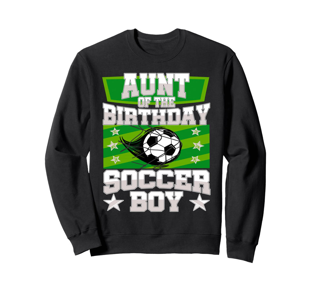 Aunt Birthday Matches Family Sweatshirt - Casual Everyday Wear Men Women - T-Shirt, Sweatshirt, Hoodie