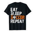 Eat Sleep Soccer Repeat Soccer Player T-Shirt - Novelty Apparel for Adults - T-Shirt, Sweatshirt, Hoodie