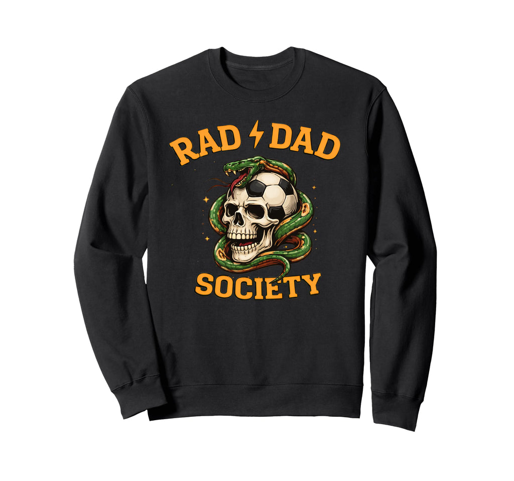 Soccer Father Rad Dad Society Gameday Sweatshirt - Unique Graphic Unisex - T-Shirt, Sweatshirt, Hoodie