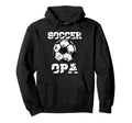 Soccer Opa Distressed Ball Funny Soccer Hoodie - Graphic Print for Adults - T-Shirt, Sweatshirt, Hoodie