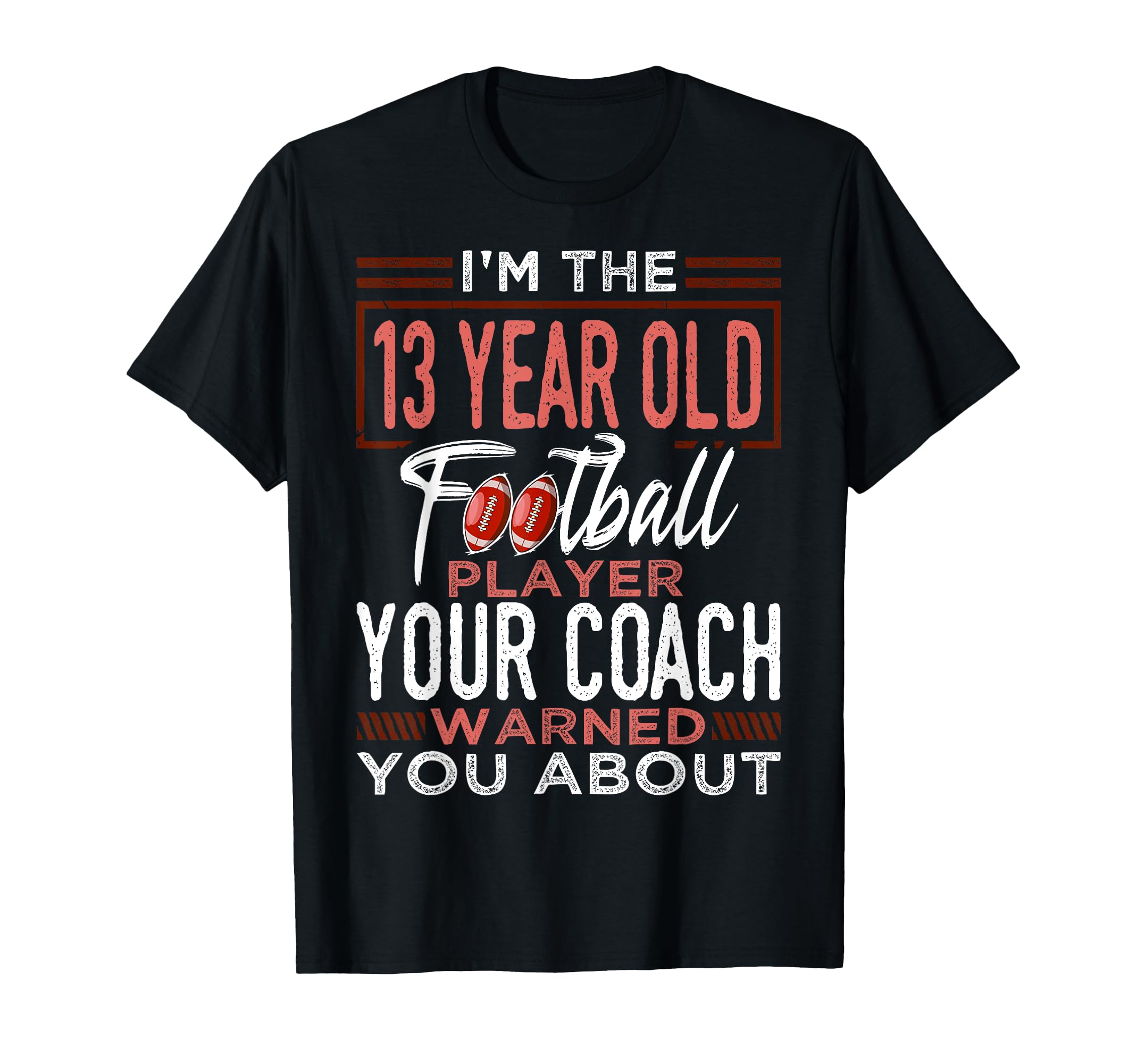 Football 13Th Birthday Party Player T-Shirt - Unique Graphic Unisex - T-Shirt, Sweatshirt, Hoodie