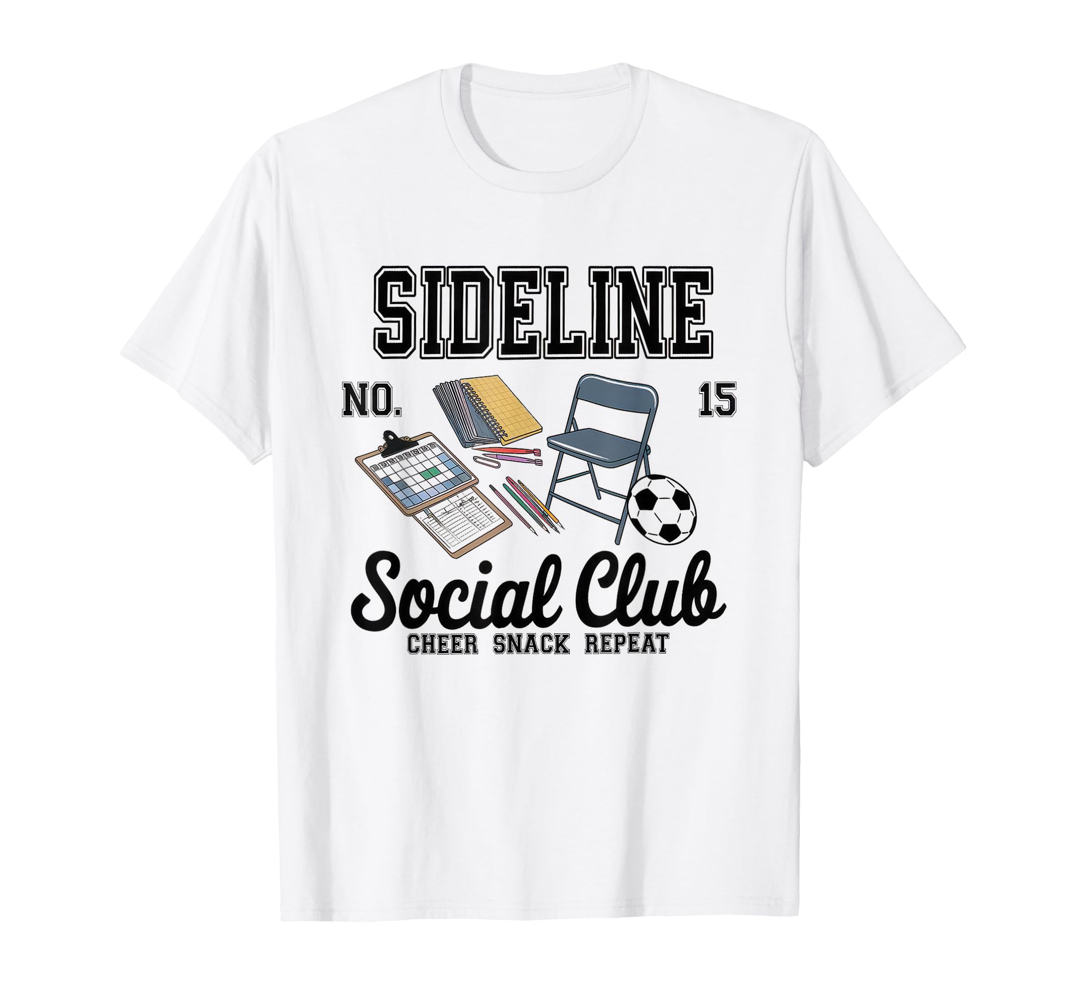 Sideline Social Club Soccer Mom Game T-Shirt - Fun Novelty Design Unisex - T-Shirt, Sweatshirt, Hoodie