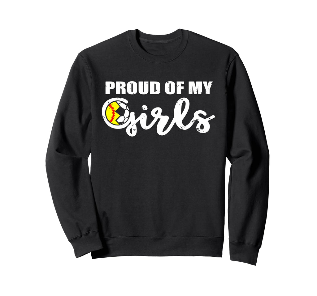 Proud My Funny Softball Soccer Sweatshirt - Aesthetic Graphic for Adults - T-Shirt, Sweatshirt, Hoodie