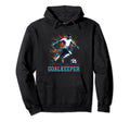 Soccer Goalkeeper Fullback Position Sports Hoodie - Unique Graphic Unisex - T-Shirt, Sweatshirt, Hoodie