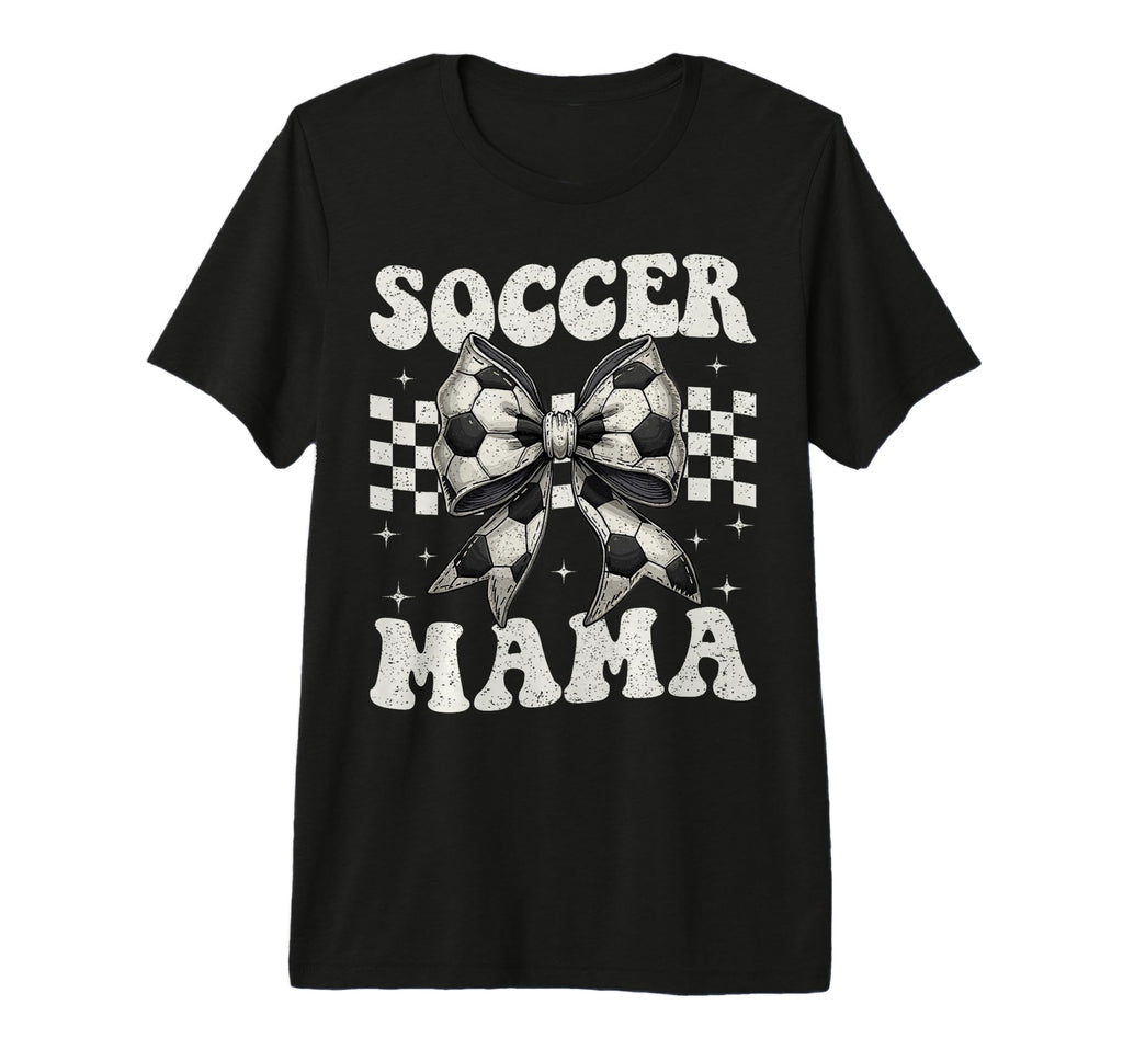 Soccer Mama Funny Coquette Bow Mom Mommy T-Shirt - Trendy Graphic Unisex - T-Shirt, Sweatshirt, Hoodie