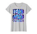 Soccer Mom Team Mom Duties T-Shirt - Fun Novelty Design Men Women - T-Shirt, Sweatshirt, Hoodie