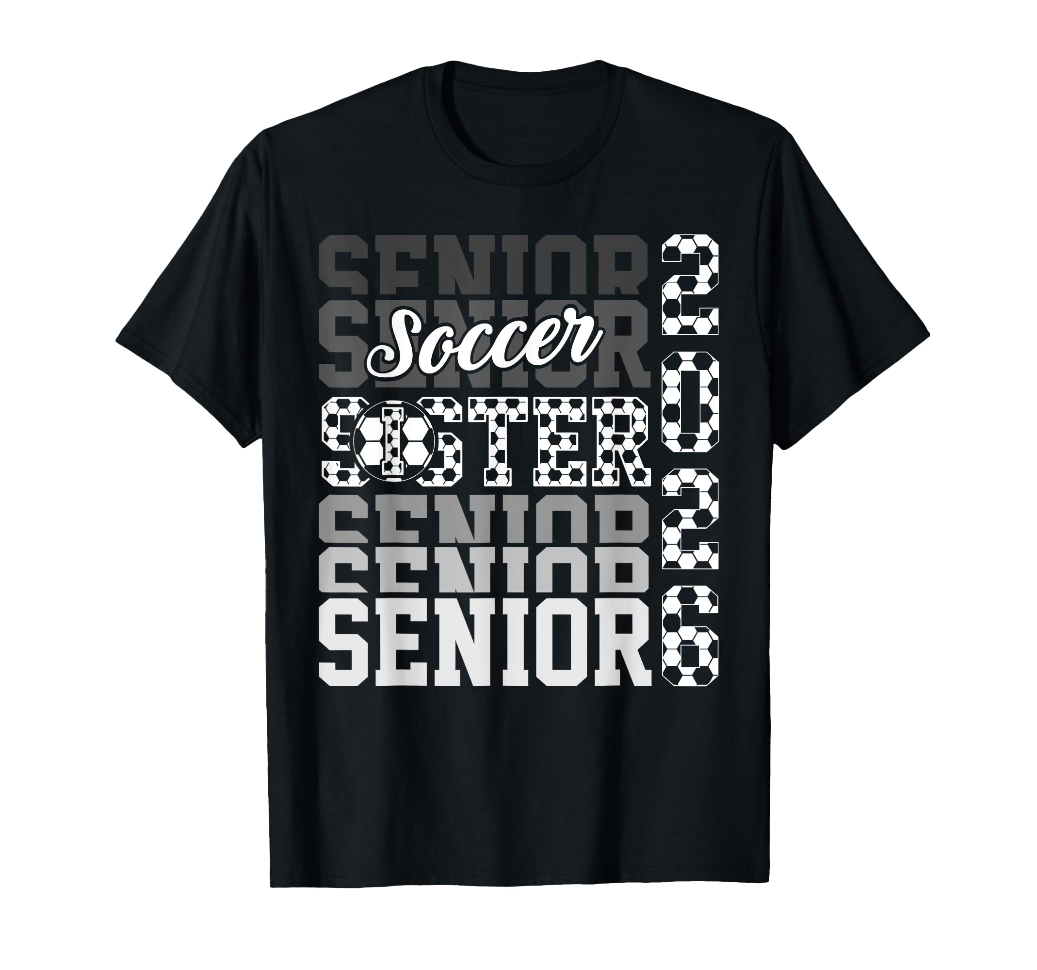 2026 Soccer Senior Sister Graduation T-Shirt - Unique Graphic for Adults - T-Shirt, Sweatshirt, Hoodie