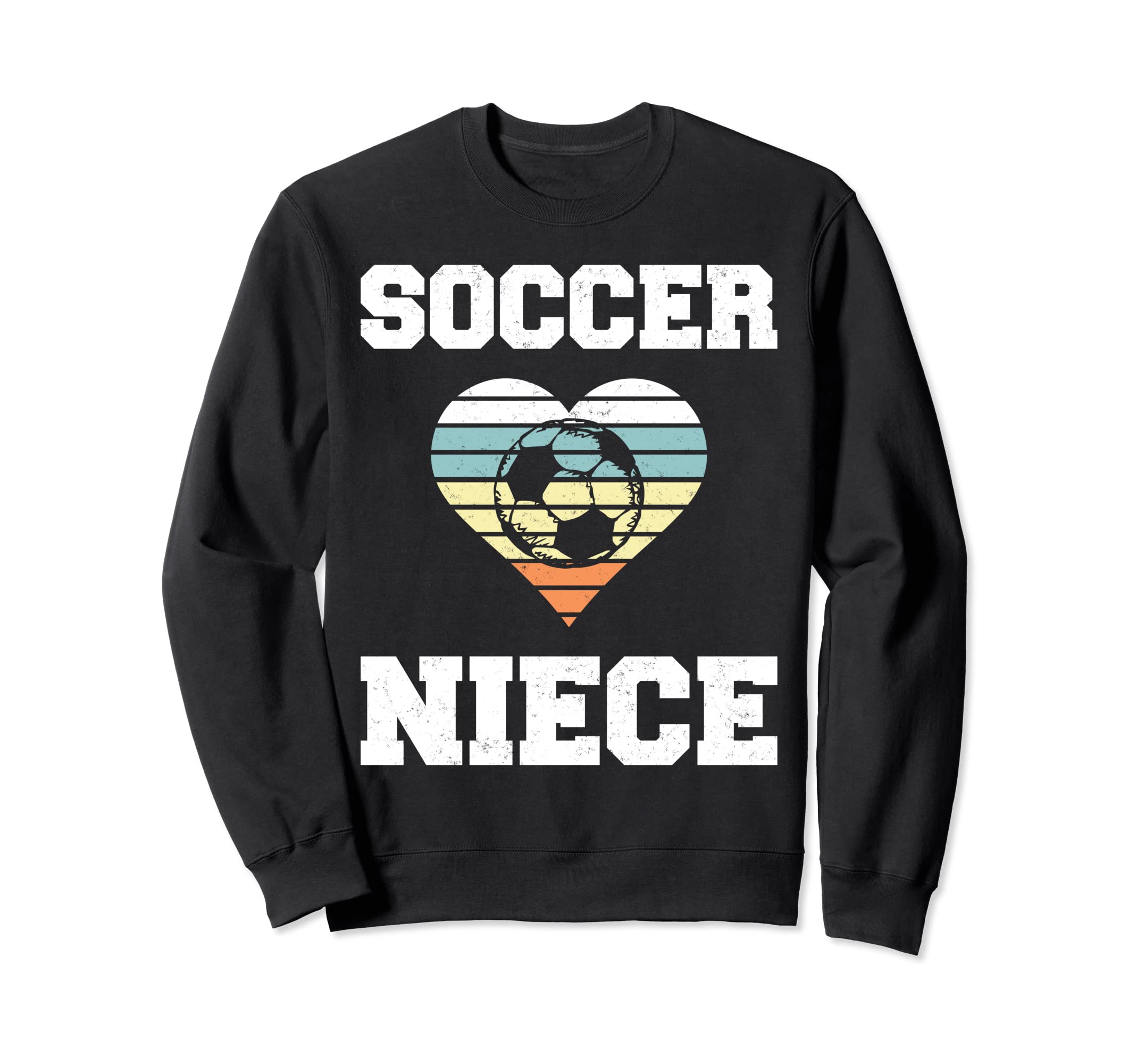 Soccer Niece Family Matching Sweatshirt - Fun Novelty Design Men Women - T-Shirt, Sweatshirt, Hoodie