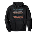 Soccer Coach Hoodie - Fun Novelty Design for Adults - T-Shirt, Sweatshirt, Hoodie