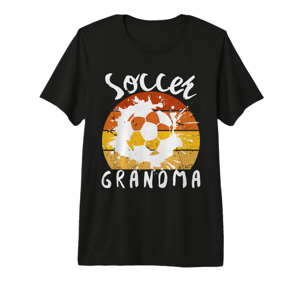 Funny Grandma Proud Soccer Lover Nana T-Shirt - Fun Novelty Design Unisex - T-Shirt, Sweatshirt, Hoodie