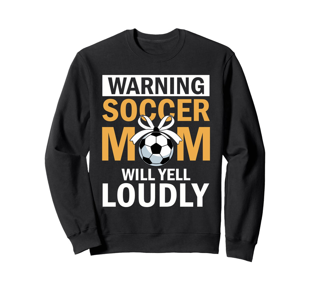 Soccer Mom Mommy Sweatshirt - Unique Graphic Men Women - T-Shirt, Sweatshirt, Hoodie