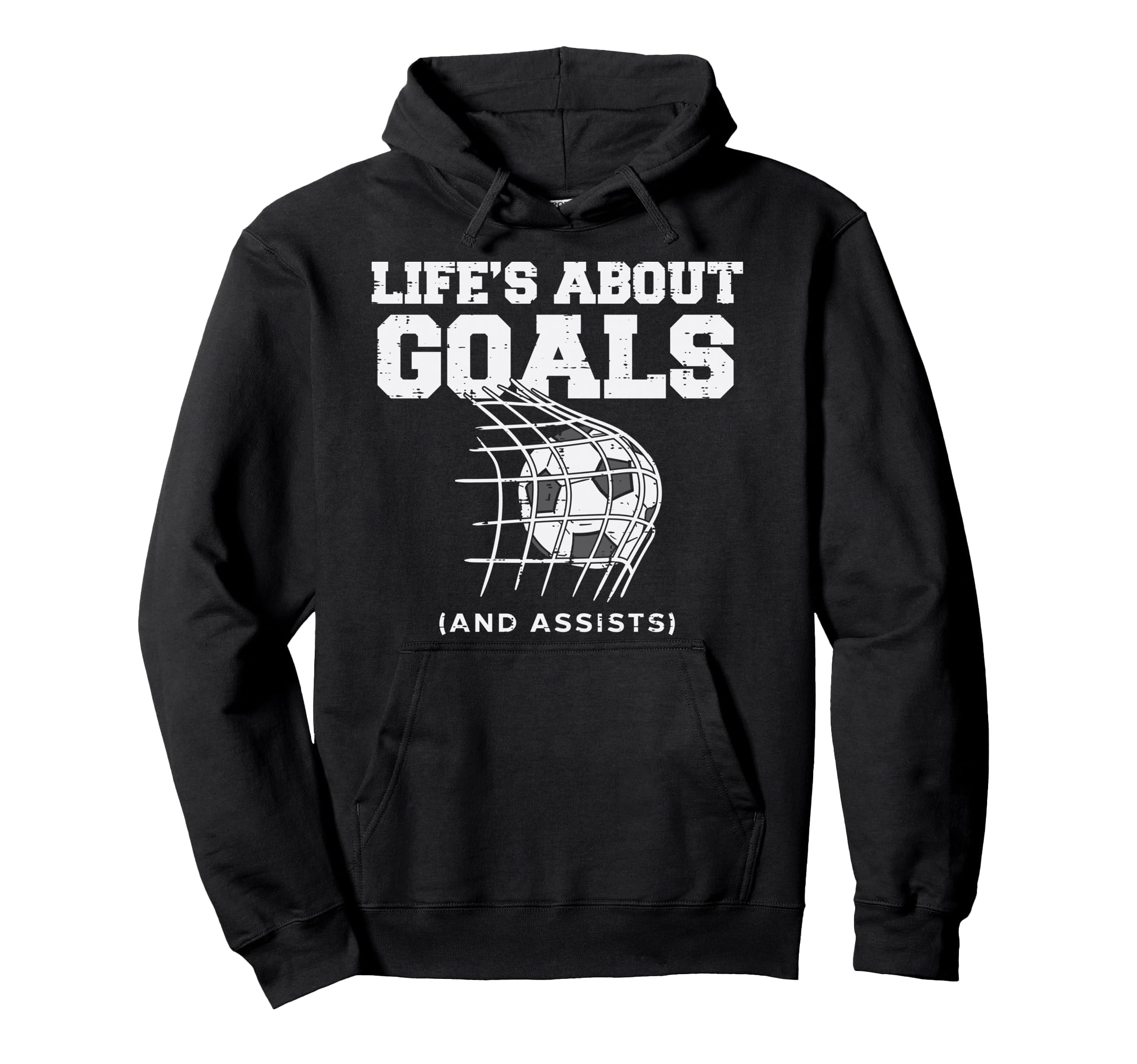 Lifes About Goals Assist Soccer Hoodie - Aesthetic Graphic Men Women - T-Shirt, Sweatshirt, Hoodie
