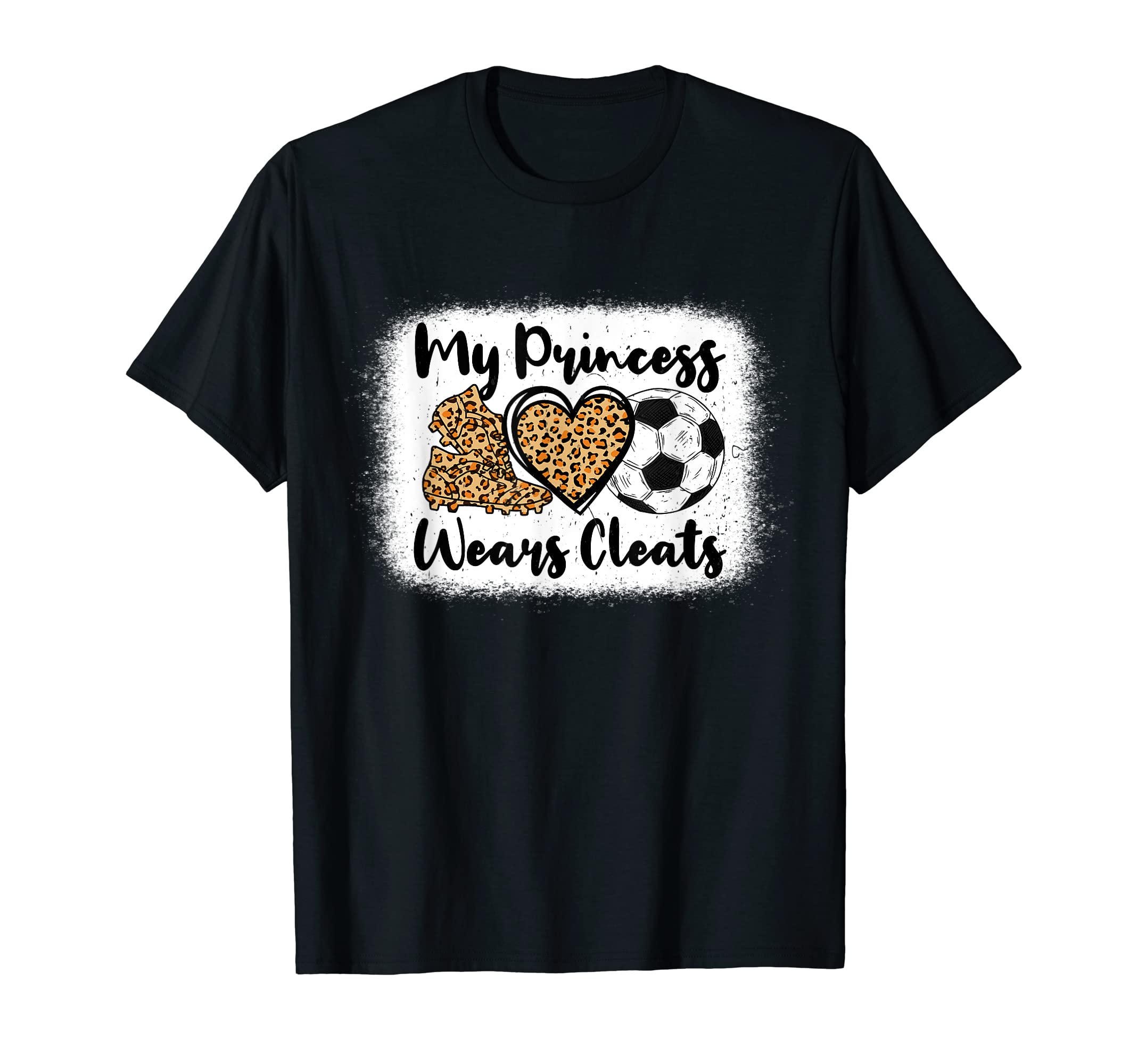 My Princess Wears Cleats Soccer Mom T-Shirt - Minimalist Print Men Women - T-Shirt, Sweatshirt, Hoodie