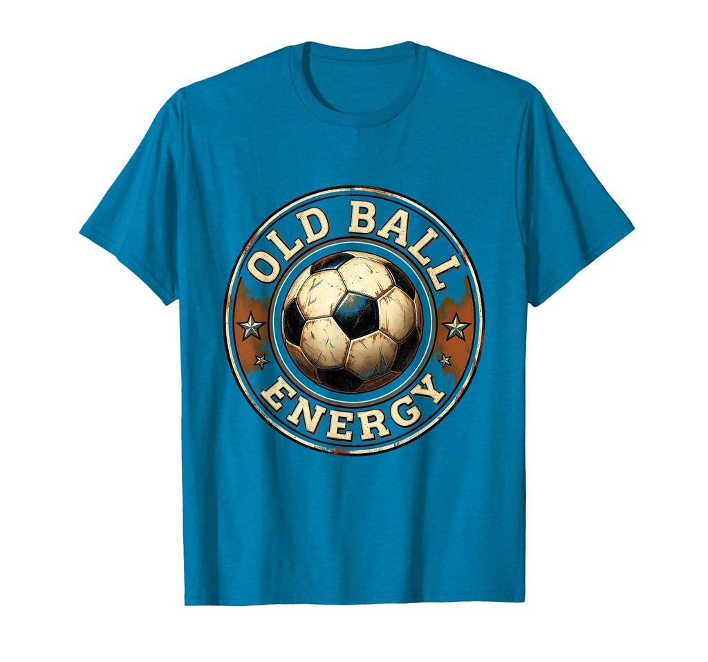 Old Ball Energy Soccer Ball T-Shirt - Streetwear Style Unisex - T-Shirt, Sweatshirt, Hoodie
