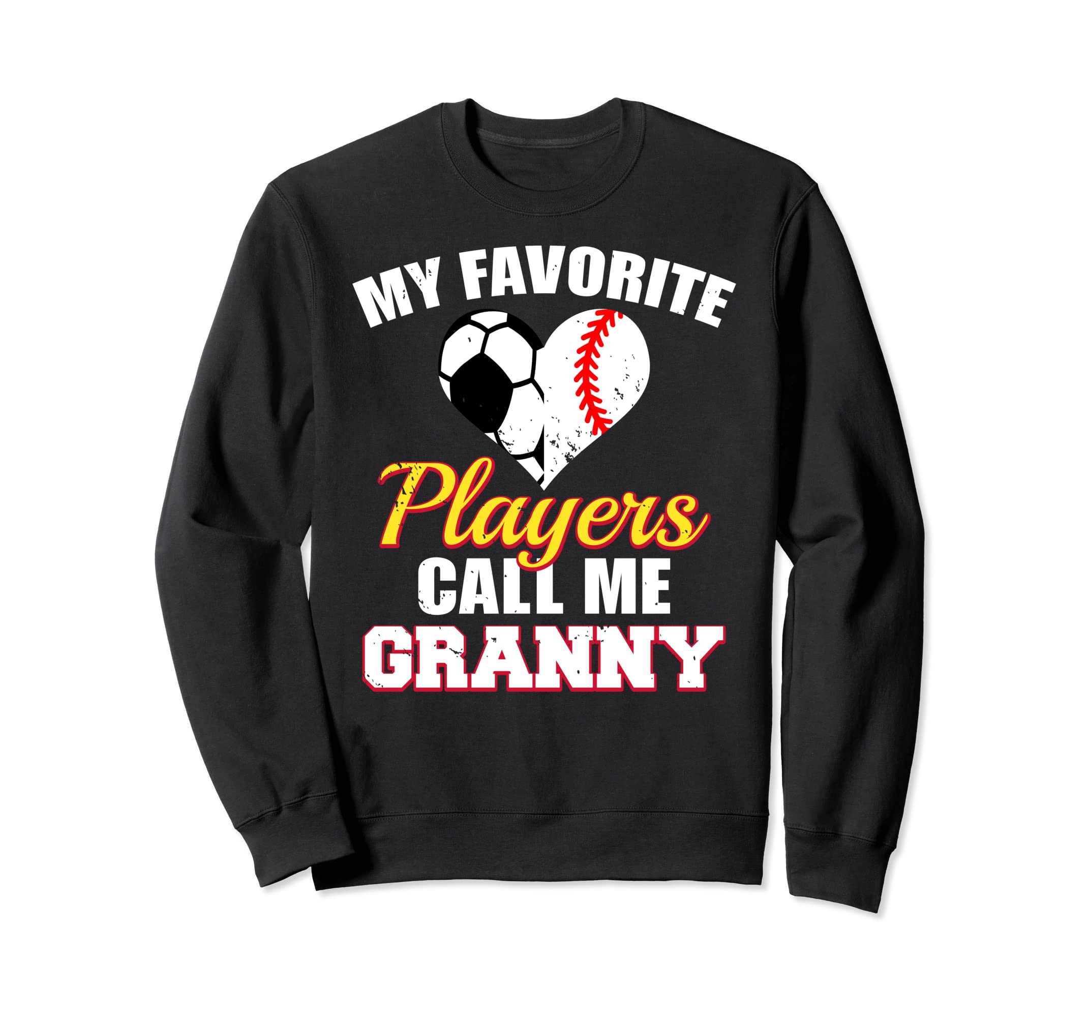 My Favorite Players Call Me Granny Sweatshirt - Aesthetic Graphic Unisex - T-Shirt, Sweatshirt, Hoodie