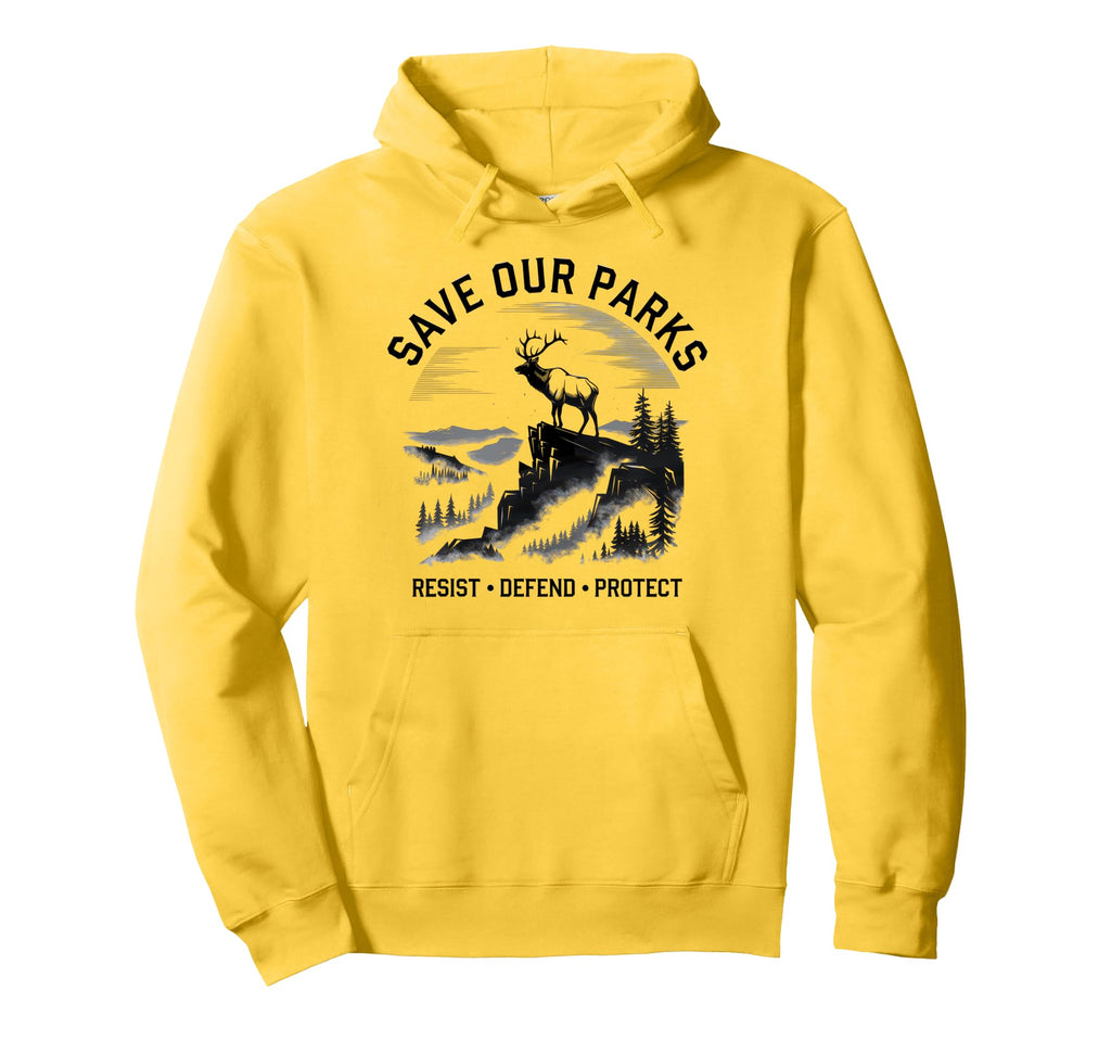 Save Our Parks Protect National Hoodie - Casual Everyday Wear for Adults - T-Shirt, Sweatshirt, Hoodie