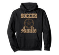 Auntie Soccer Aunt Leopard Cheetah Hoodie - Fun Novelty Design Unisex - T-Shirt, Sweatshirt, Hoodie