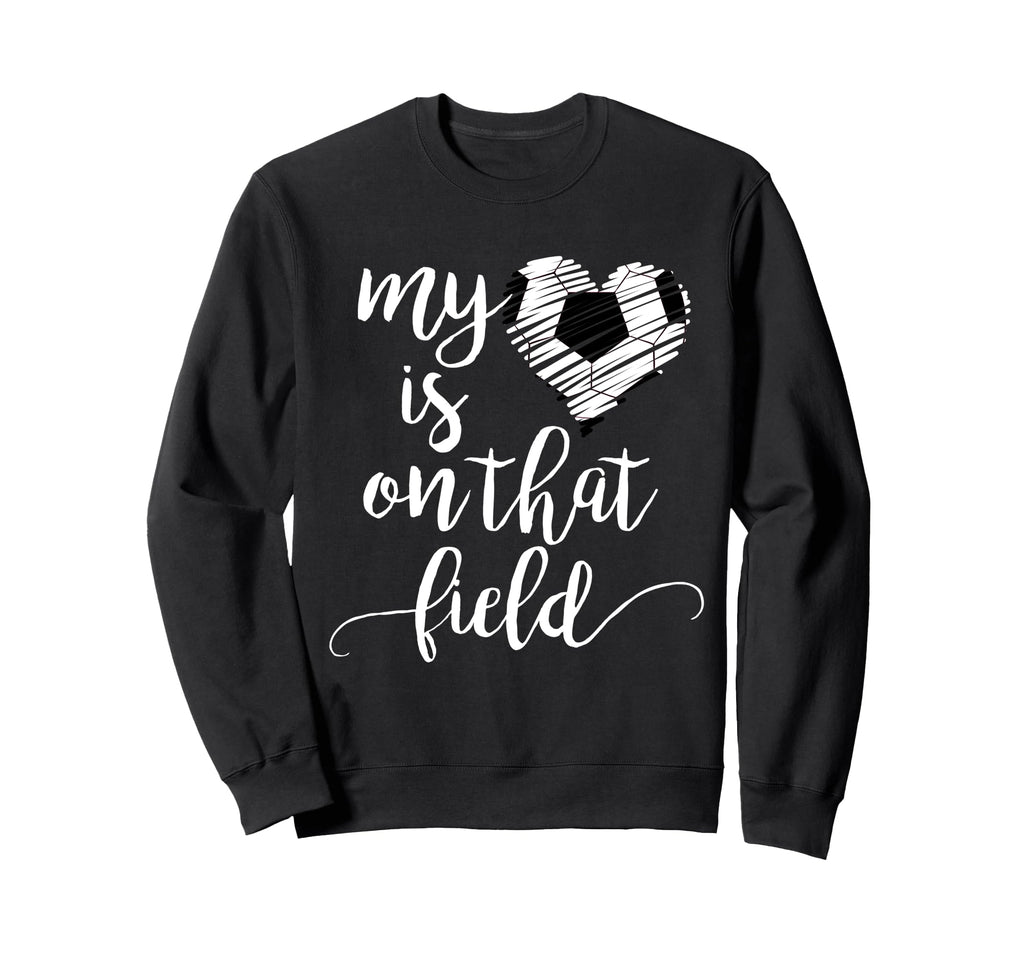 Soccer Teens My Heart Is That Sweatshirt - Custom Art Print for Adults - T-Shirt, Sweatshirt, Hoodie