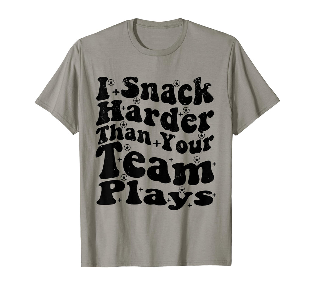 I Snack Harder Than Your Team Plays T-Shirt - Custom Art Print Men Women - T-Shirt, Sweatshirt, Hoodie