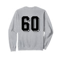 Number 60 Backside 80S 90S Team Sweatshirt - Custom Art Print Men Women - T-Shirt, Sweatshirt, Hoodie
