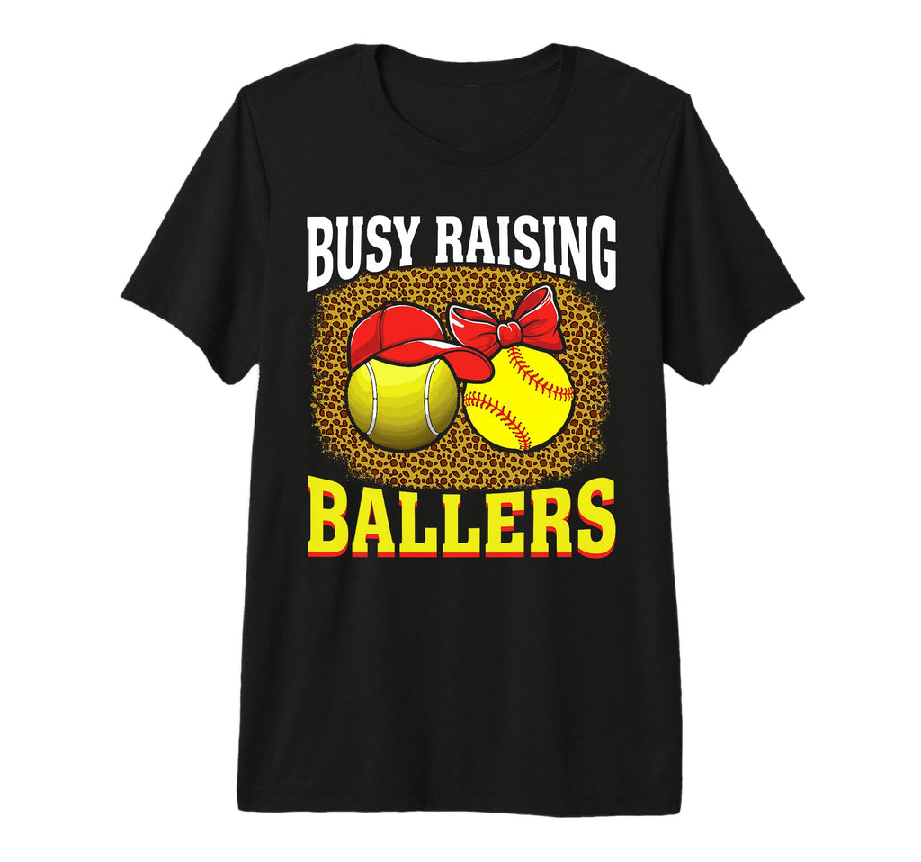 Busy Raising Ballers Tennis T-Shirt - Casual Everyday Wear Men Women - T-Shirt, Sweatshirt, Hoodie