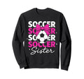 Soccer Coquette Bow Soccer Sister Sweatshirt - Novelty Apparel Men Women - T-Shirt, Sweatshirt, Hoodie