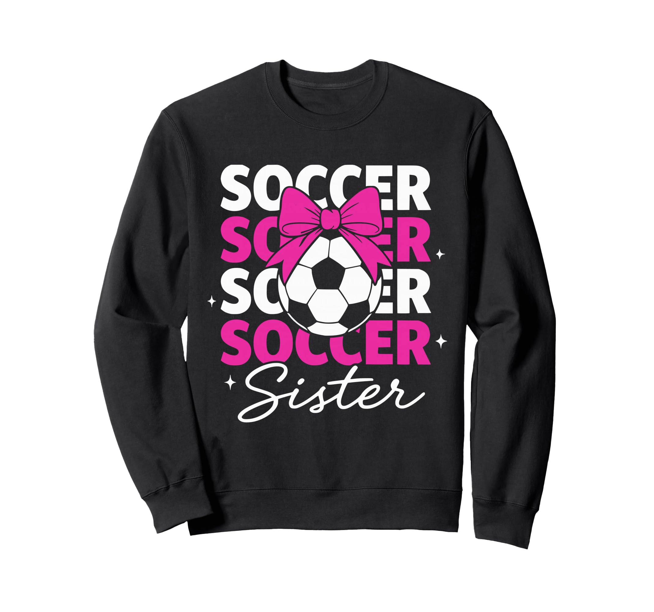 Soccer Coquette Bow Soccer Sister Sweatshirt - Novelty Apparel Men Women - T-Shirt, Sweatshirt, Hoodie